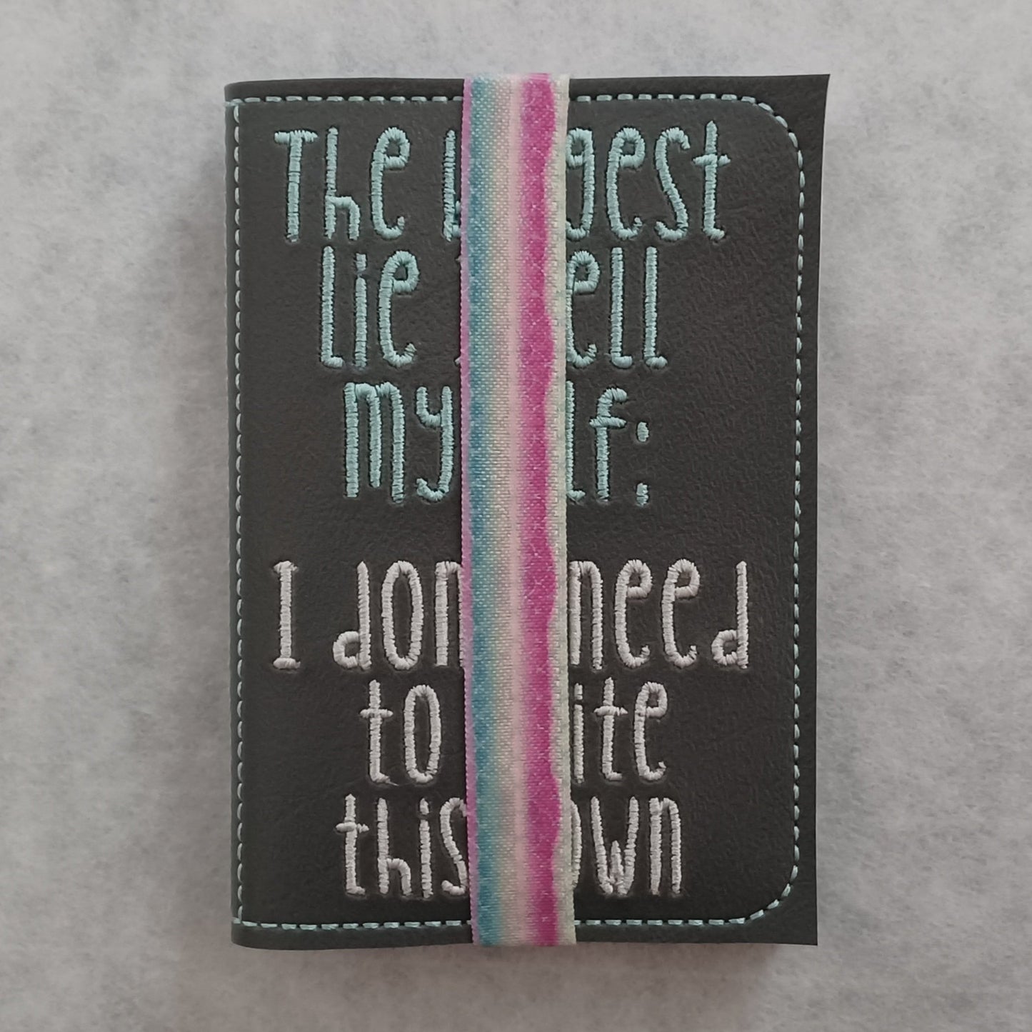 The Biggest Lie Embroidered Notebook Cover