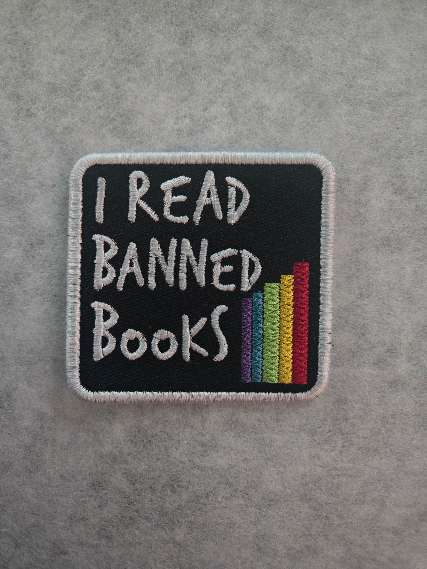 I Read Banned Books Embroidered Patch