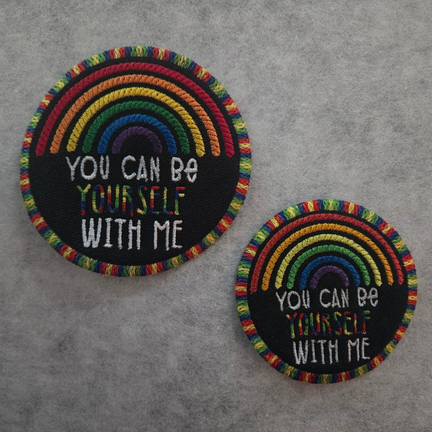 You Can Be Yourself With Me Embroidered Patch