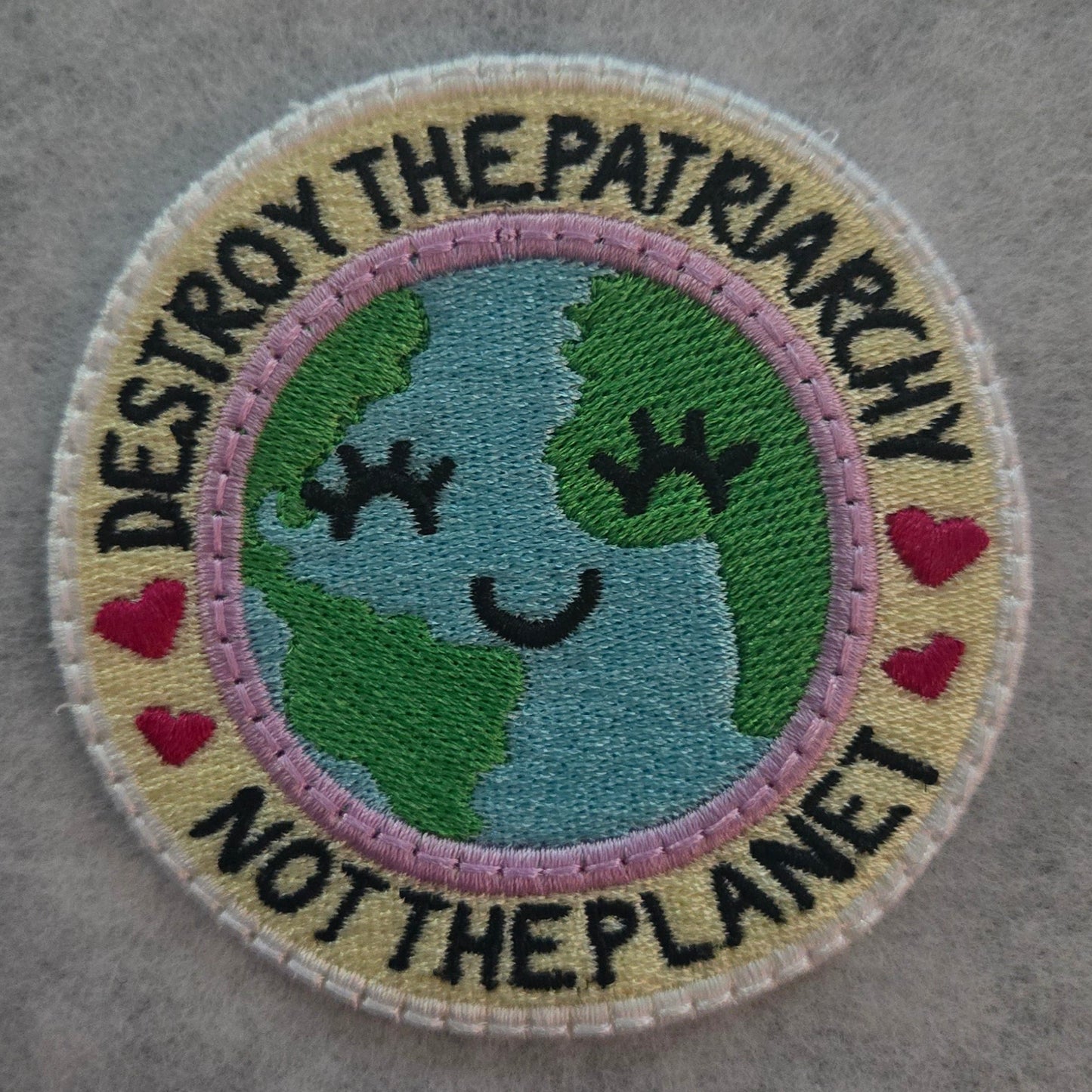 "Destroy the Patriarchy Not the Planet" Embroidered Patch