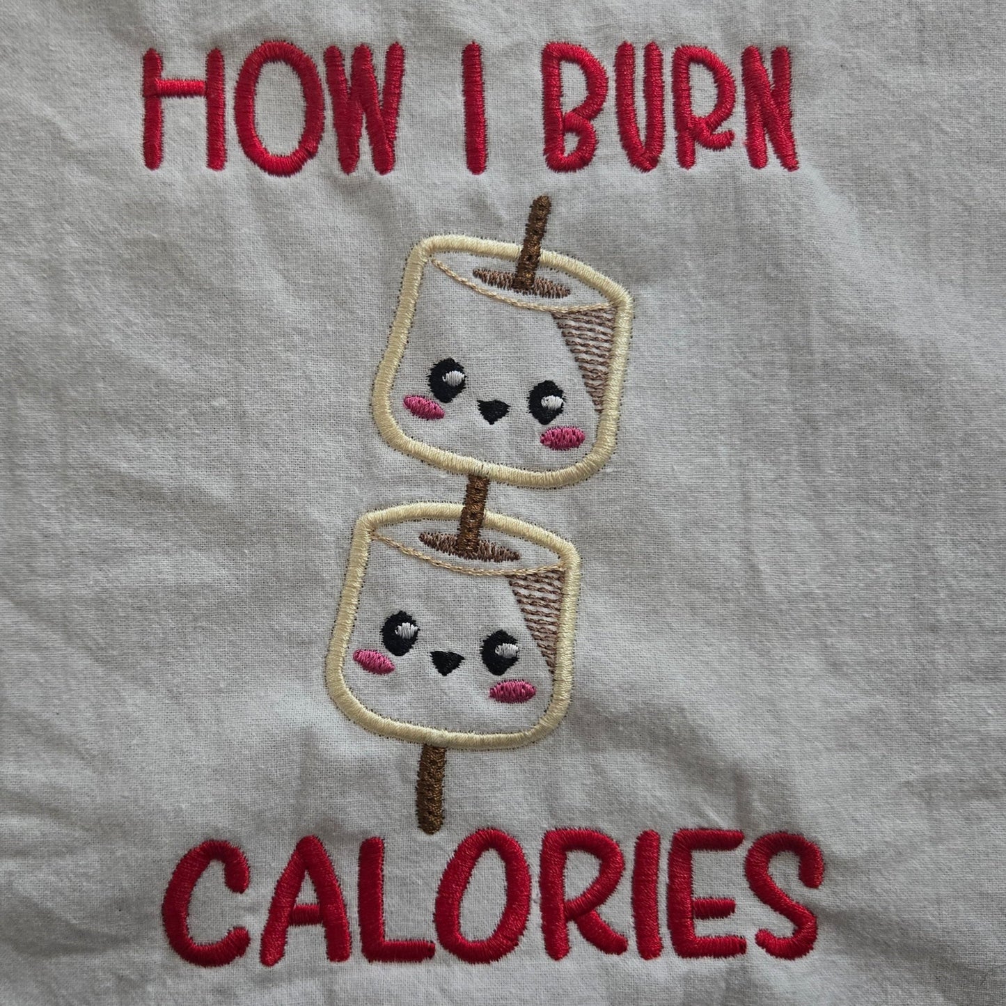 How I Burn Calories (Embroidered CYO)