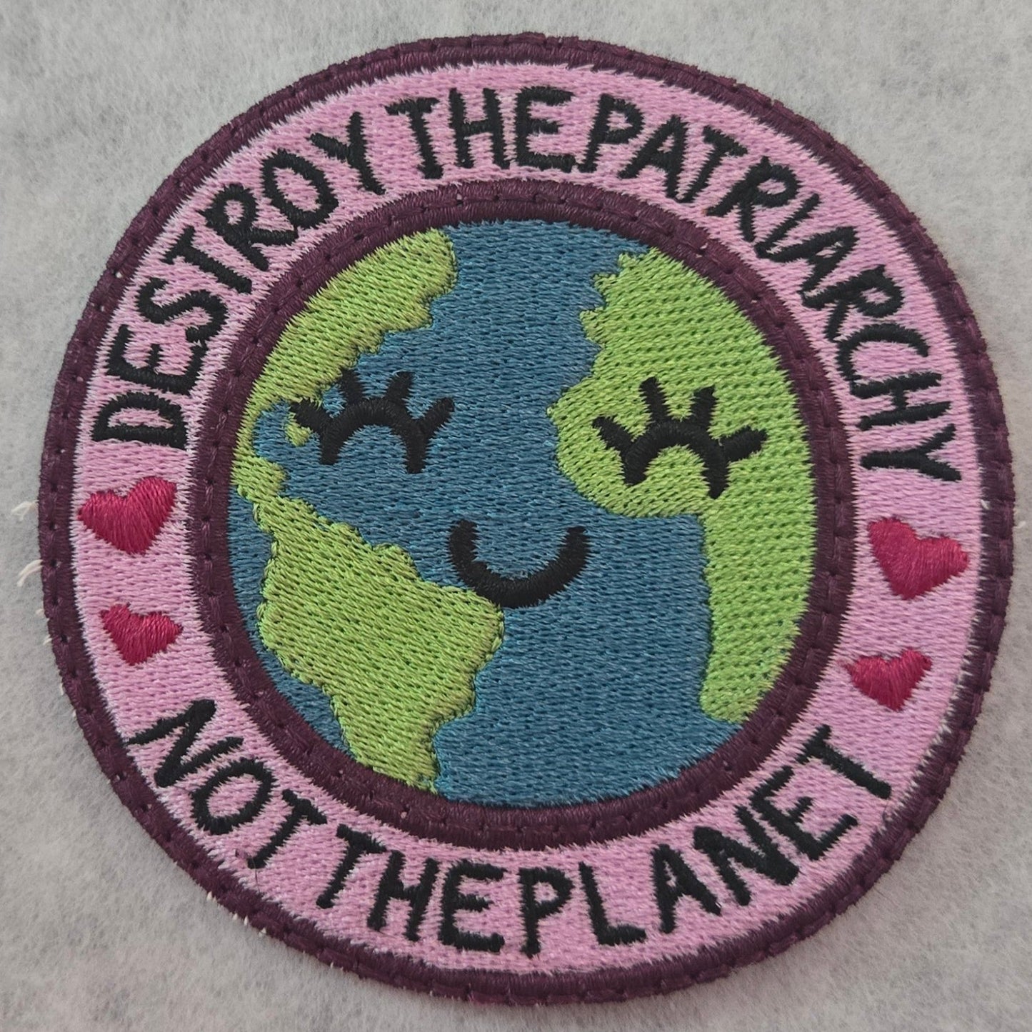 "Destroy the Patriarchy Not the Planet" Embroidered Patch
