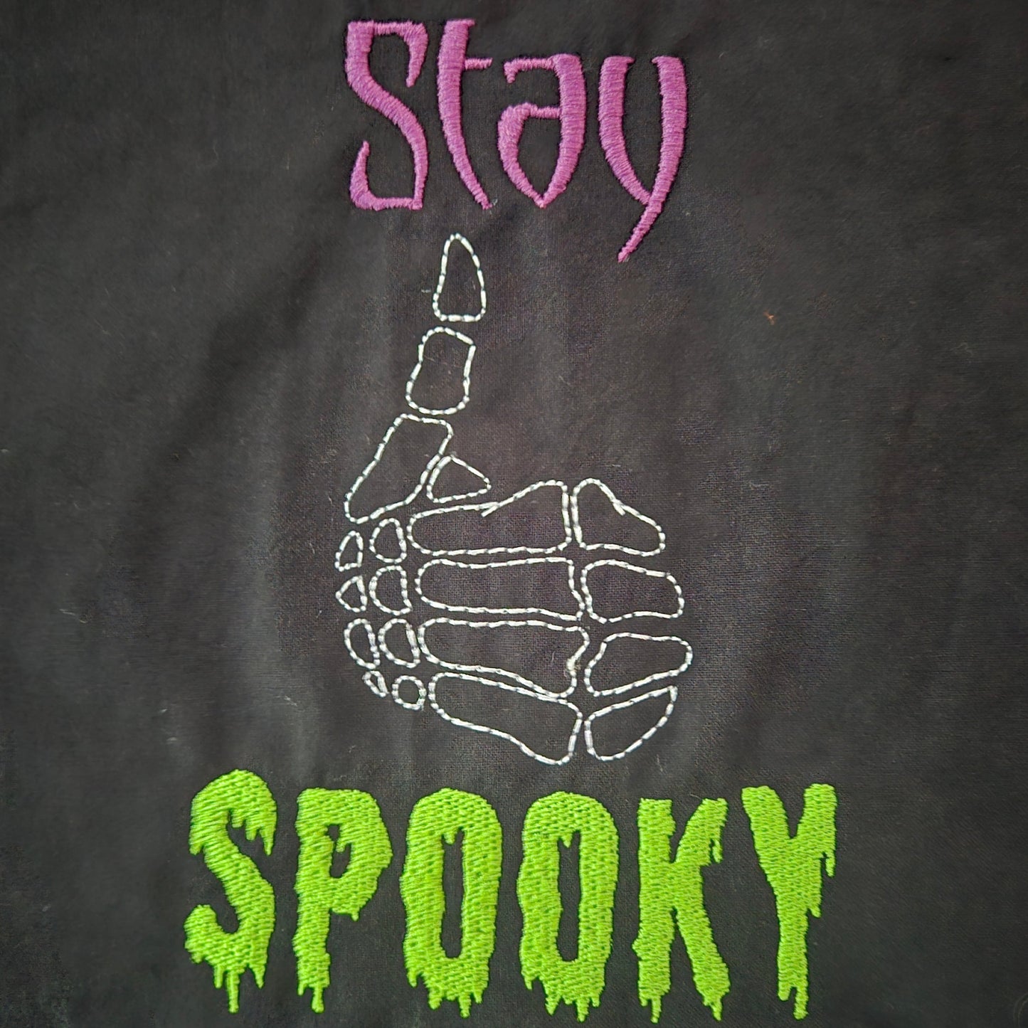 Stay Spooky (Embroidered CYO)