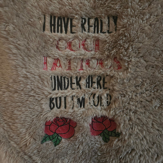 "I Have Really Cool Tattoos Under Here But I'm Cold" Velvet Plush Throw Blanket