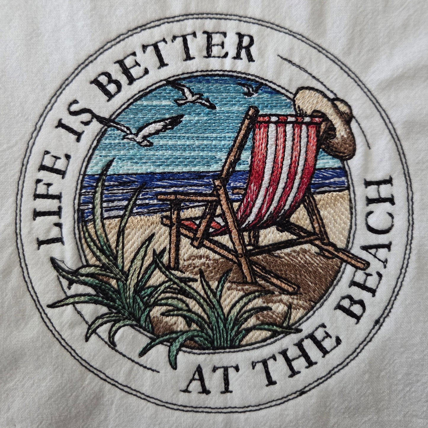 Life is Better at the Beach (Embroidered CYO)