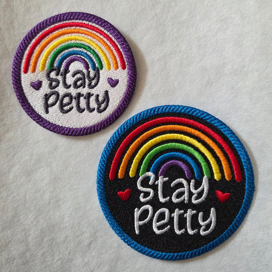 Stay Petty Embroidered Patch