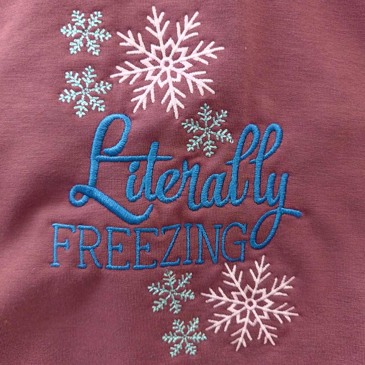 Literally Freezing (Embroidered CYO Apparel)