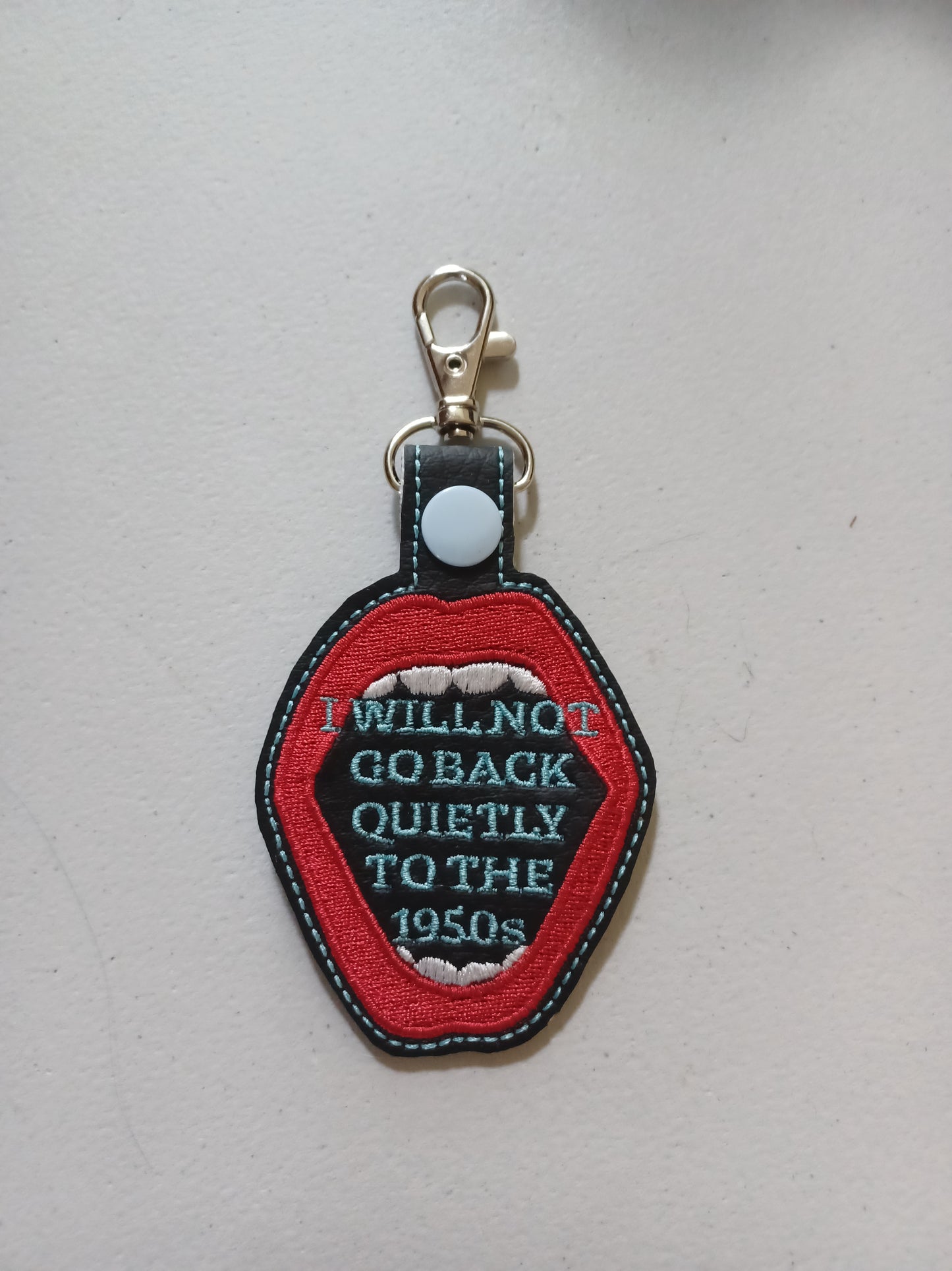 I Will Not Go Quietly Back to the 1950s Embroidered Vinyl Key Ring