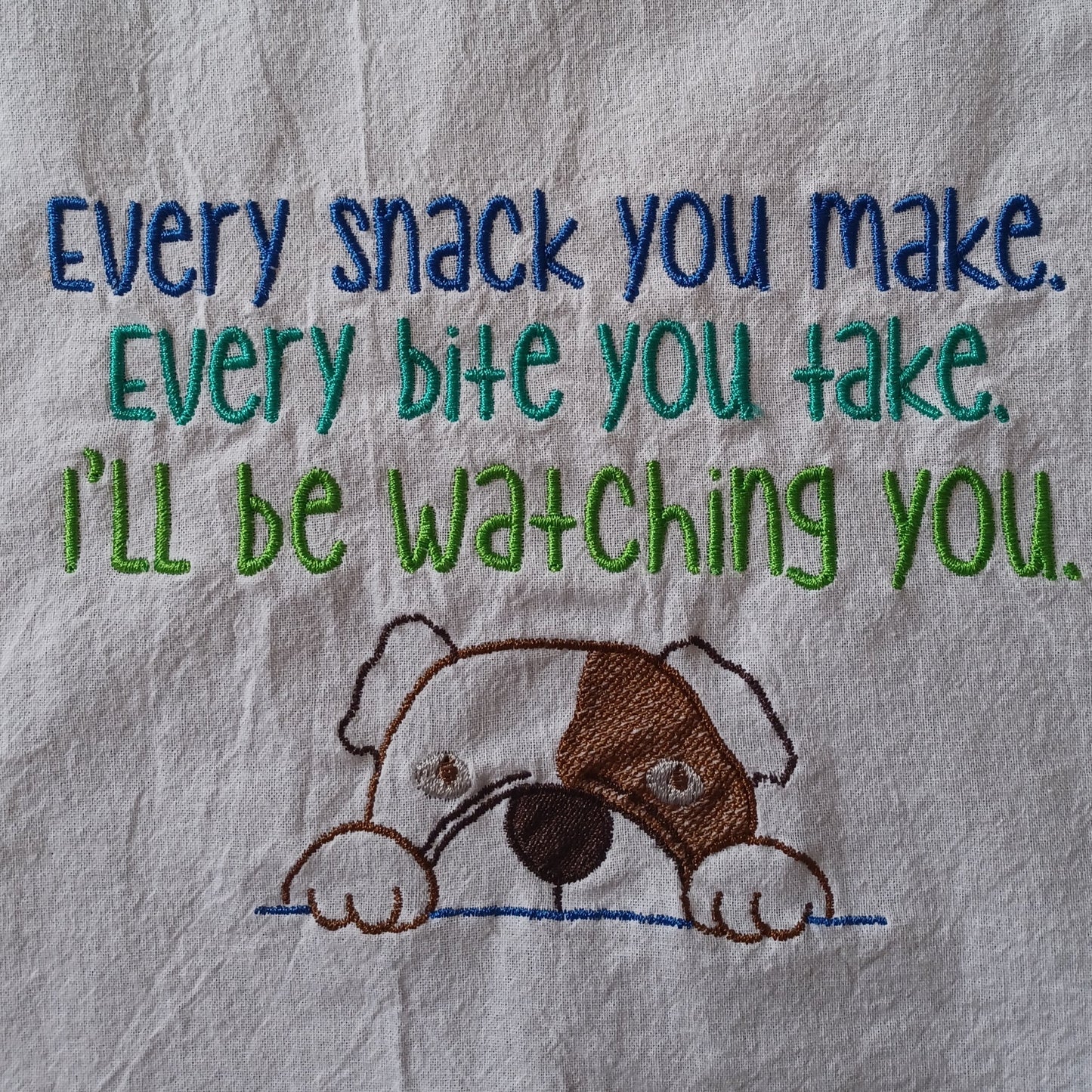 I'll Be Watching You Dog (Embroidered CYO)