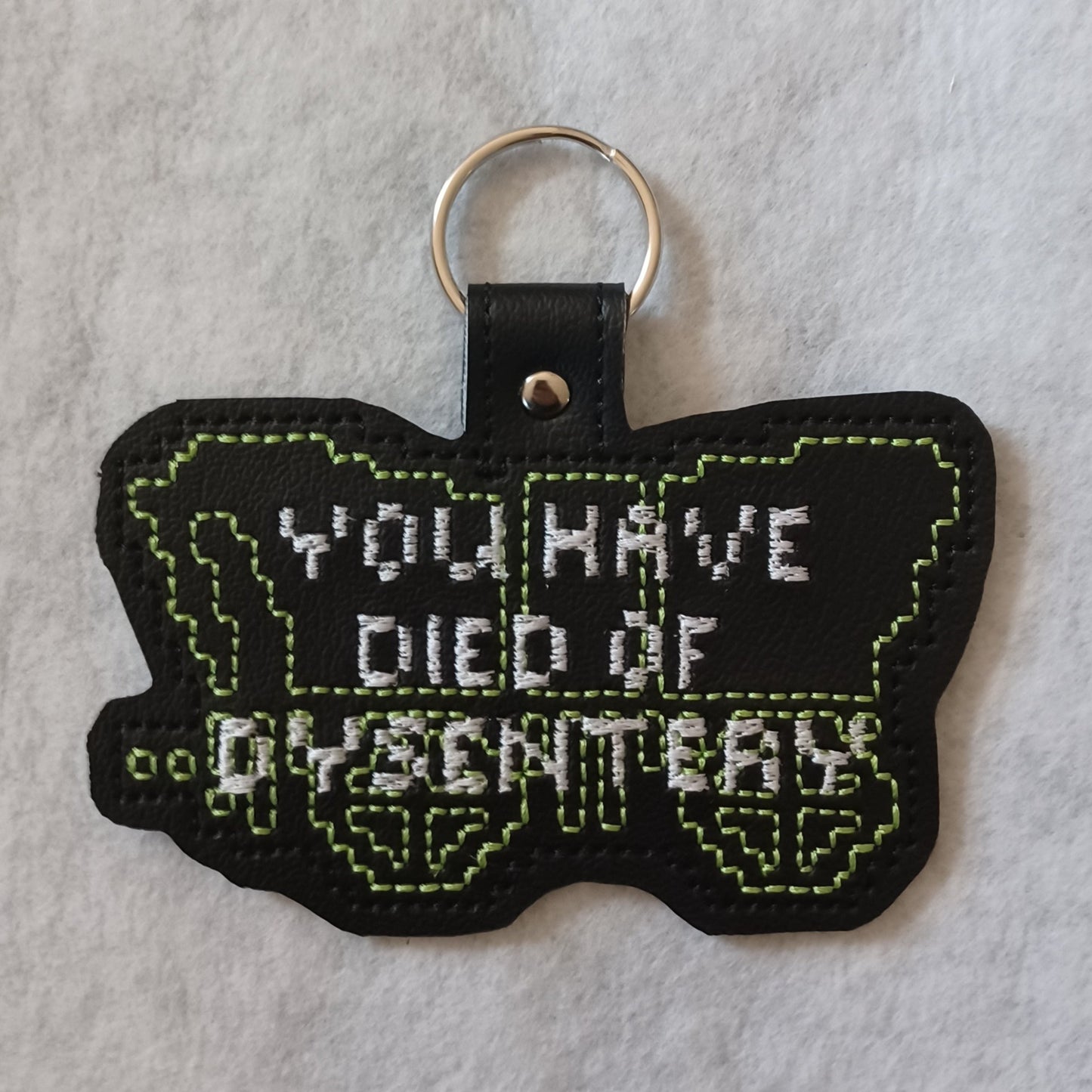 Oregon Trail You Have Died of Dysentery Embroidered Key Ring