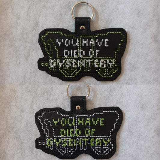 Oregon Trail You Have Died of Dysentery Embroidered Key Ring