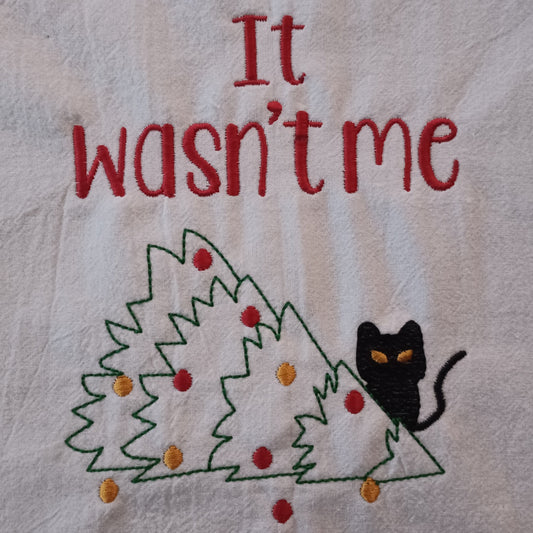 It Wasn't Me (Embroidered CYO)