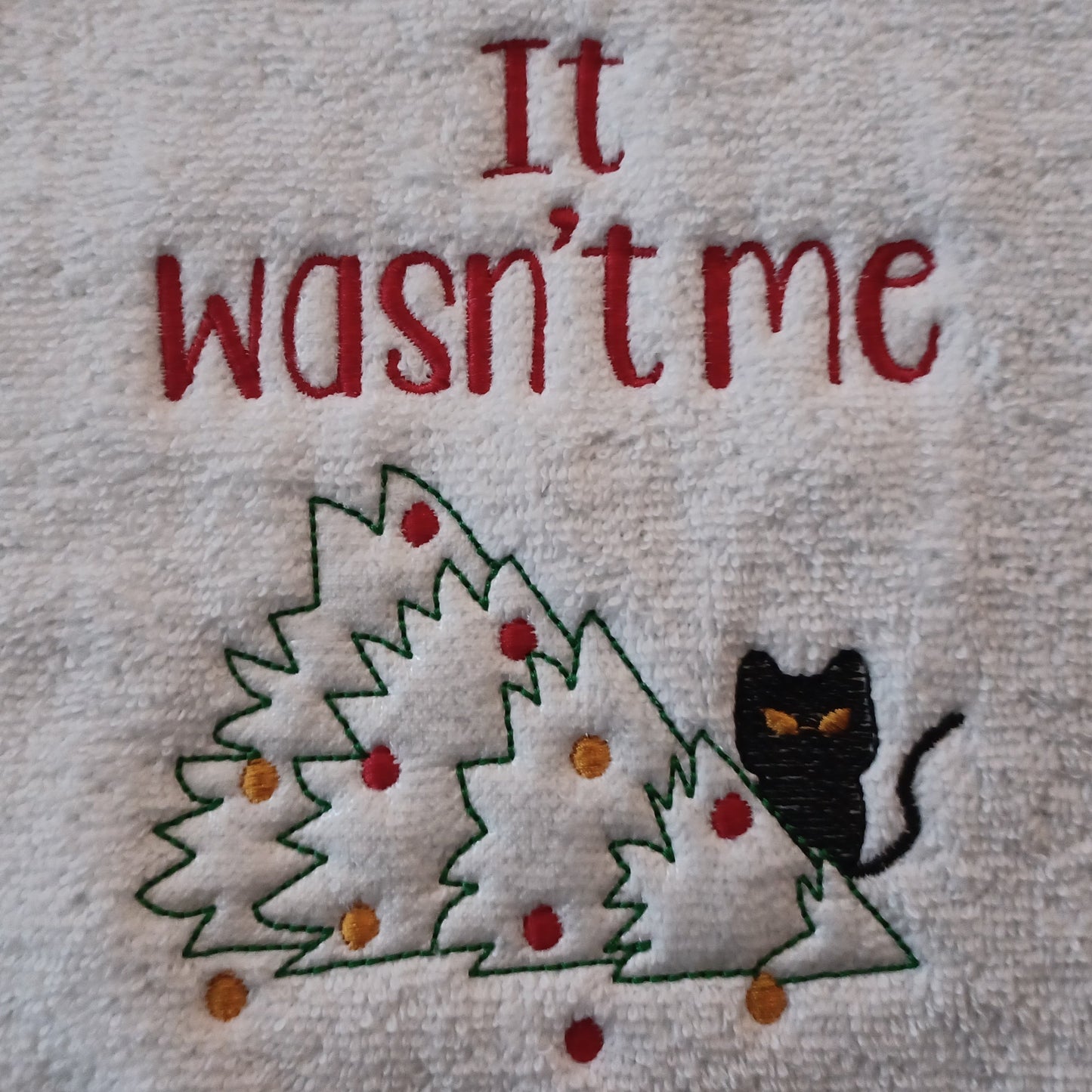 It Wasn't Me (Embroidered CYO)