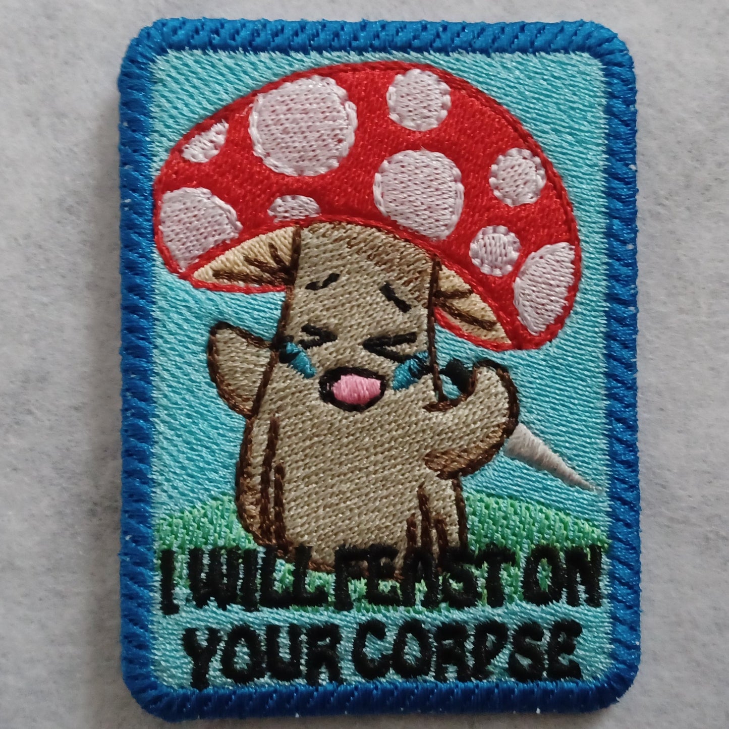 I Will Feast on Your Corpse Embroidered Patch