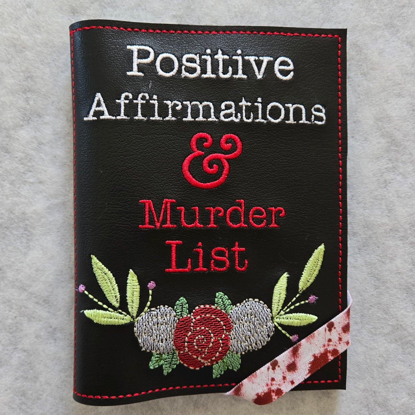 Positive Affirmations & Murder List Embroidered Notebook Cover