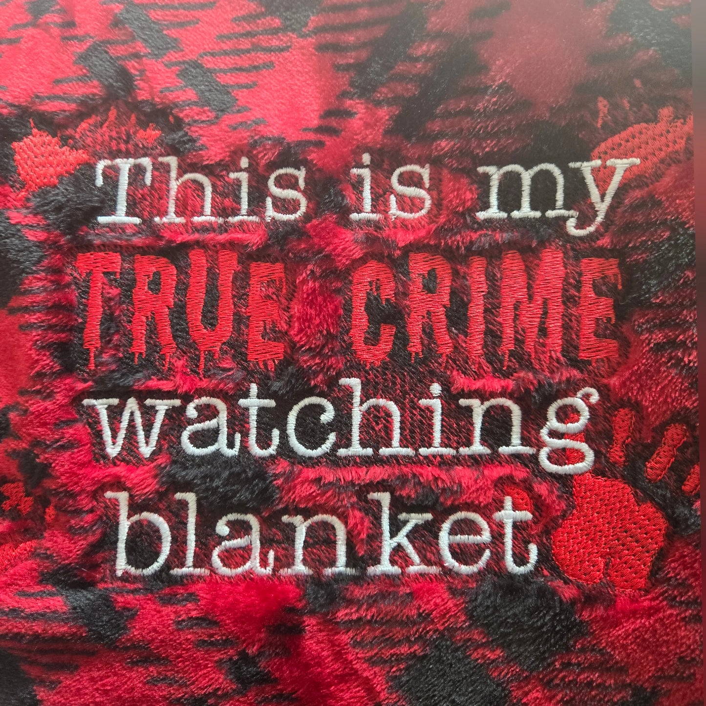"This Is My TRUE CRIME Watching Blanket" Plush The Big One Oversized Throw Blanket