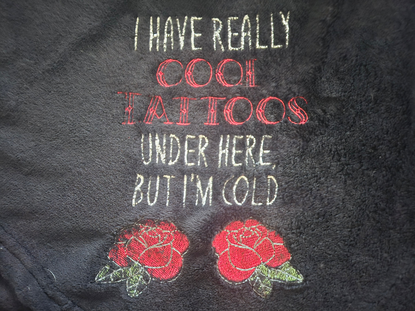 "I Have Really Cool Tattoos Under Here But I'm Cold" Velvet Plush Throw Blanket