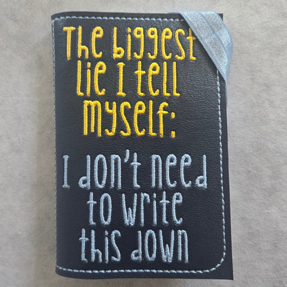 The Biggest Lie Embroidered Notebook Cover