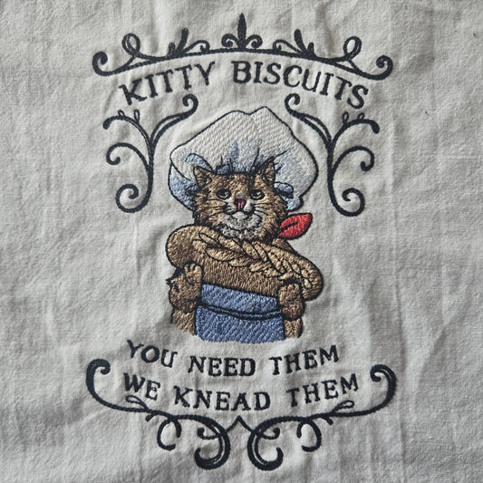 Kitty Biscuits: You Need Them, We Knead Them (Embroidered CYO)