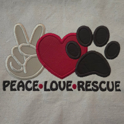 Peace * Love * Rescue  Applique (Embroidered CYO)