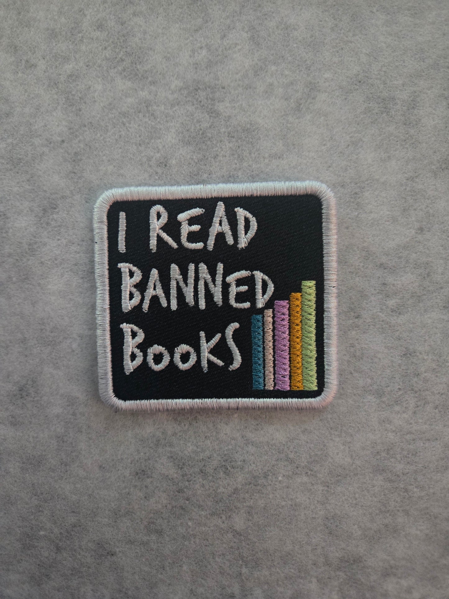I Read Banned Books Embroidered Patch