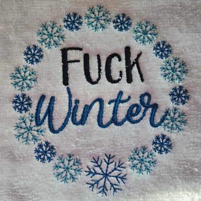 Fuck Winter (Embroidered CYO)