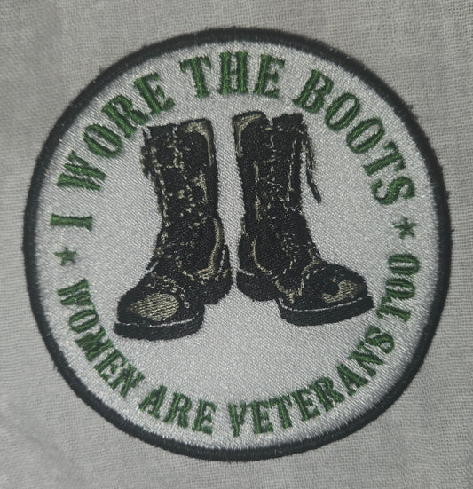 I Wore the Boots, Women Are Veterans Too Embroidered Patch