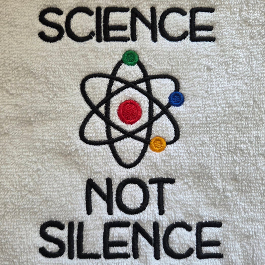 Science Not Silence (Embroidered CYO)