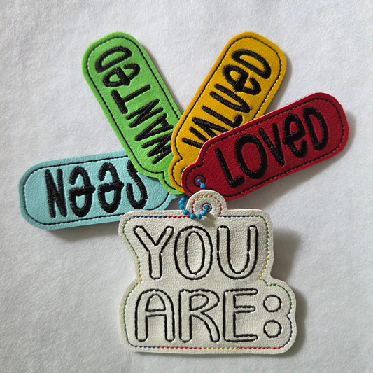 YOU ARE: Embroidered Vinyl Key Ring (Set of 5)