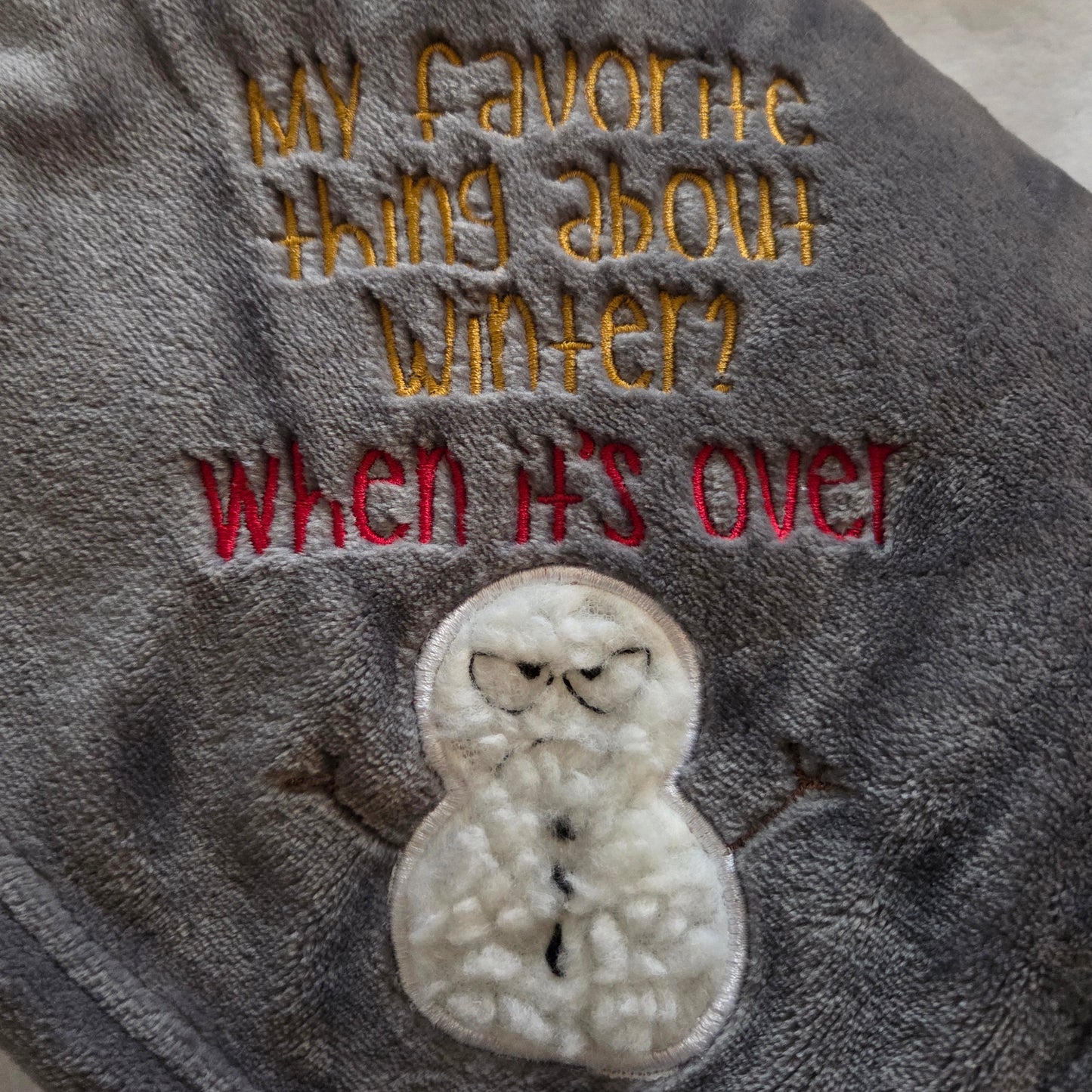 "My favorite thing about winter? When it's over" Cozy Soft Throw