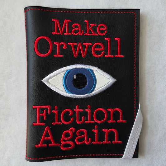 Make Orwell Fiction Again Notebook Cover