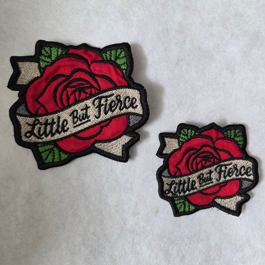 "Little But Fierce" Rose Embroidered Patch