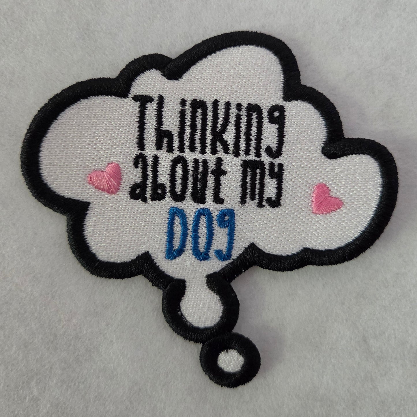 Thinking About My Dog Embroidered Patch