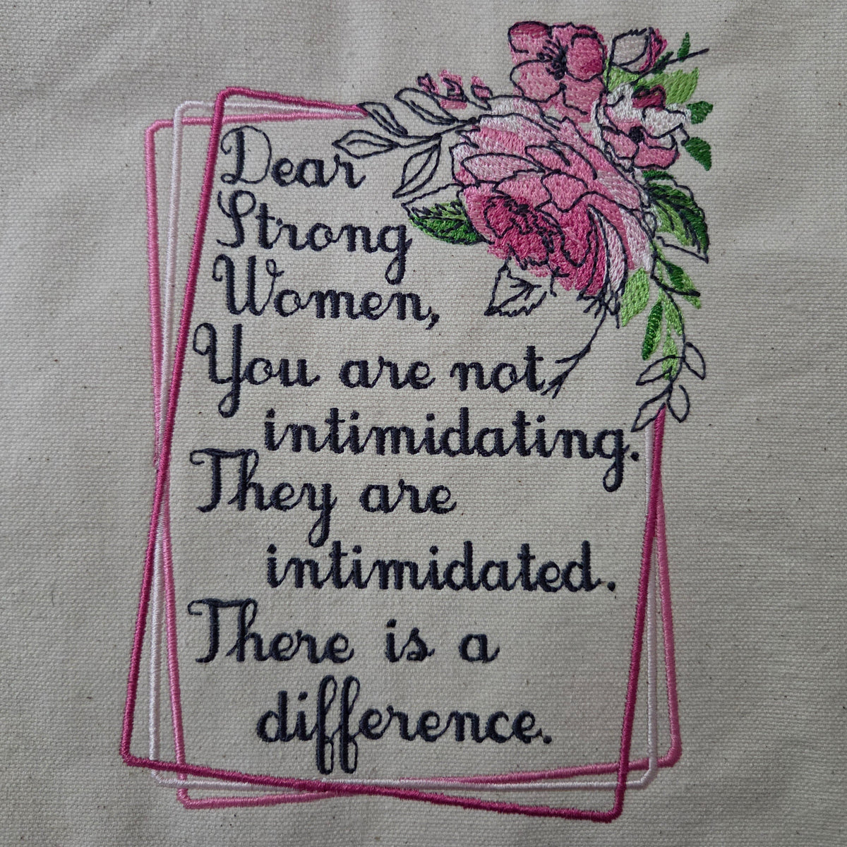 Dear Strong Women... (Embroidered CYO)