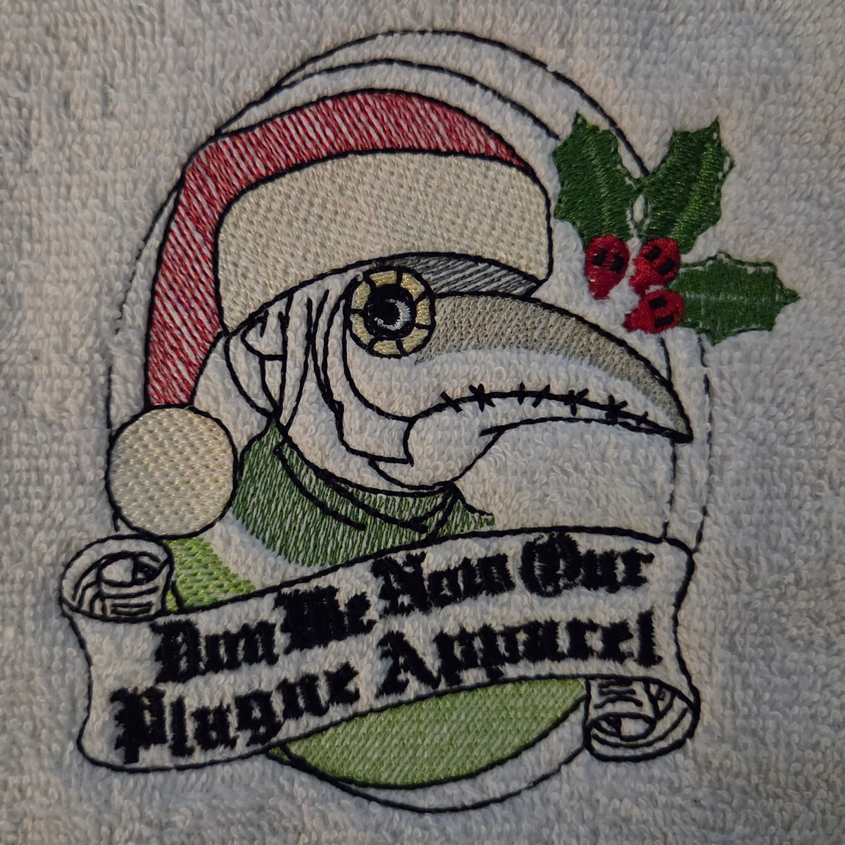Don We Now Our Plague Apparel (Embroidered CYO)