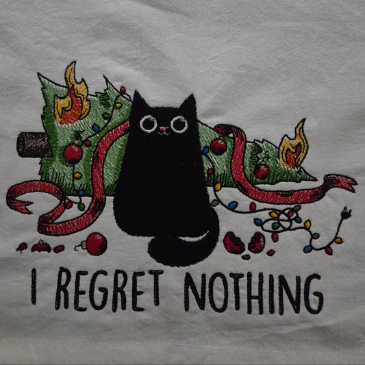 I Regret Nothing (Embroidered CYO)