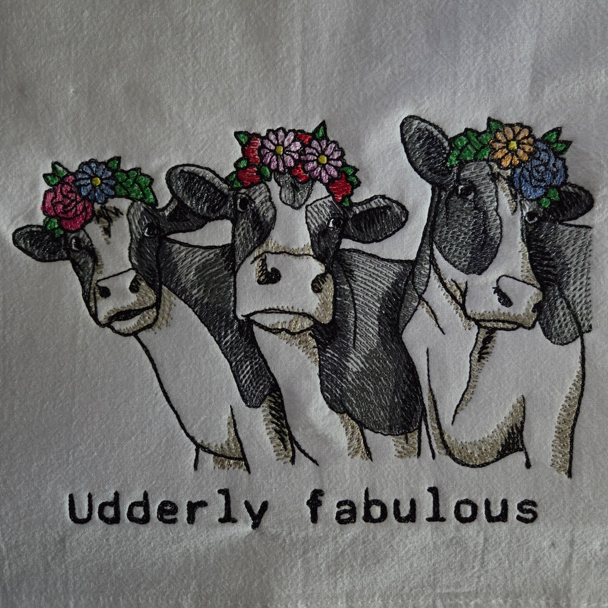 Udderly fabulous (Embroidered CYO)