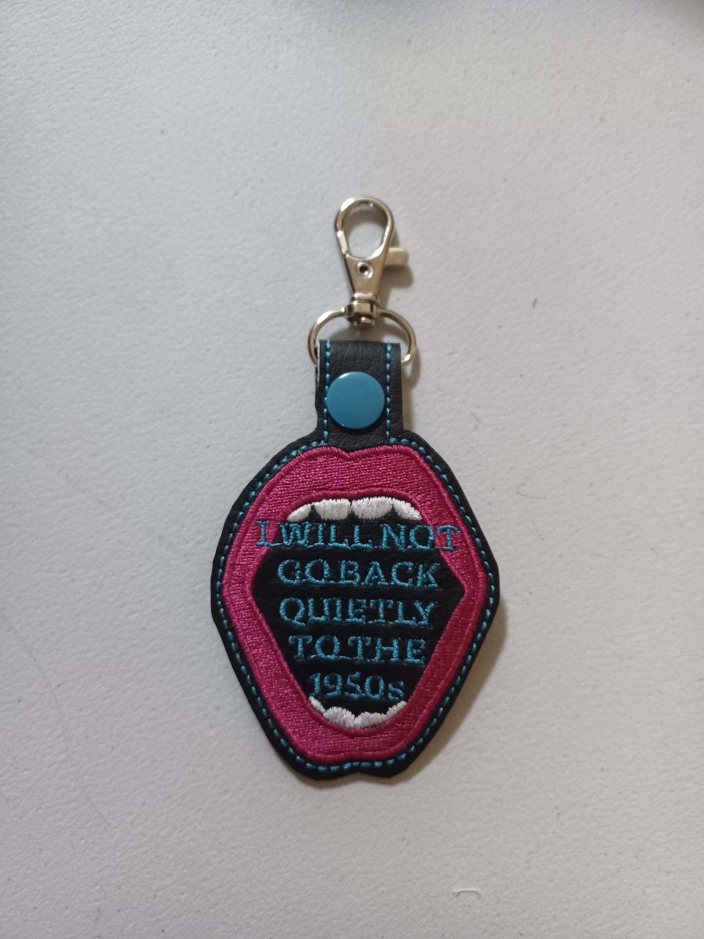 I Will Not Go Quietly Back to the 1950s Embroidered Vinyl Key Ring