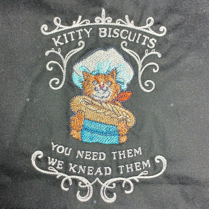 Kitty Biscuits: You Need Them, We Knead Them (Embroidered CYO)